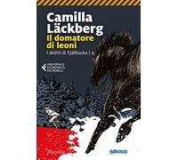 Il domatore di leoni. I delitti di Fjällbacka (Vol. 9)