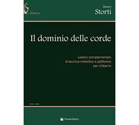 Libri Mauro Storti - Il Dominio Delle Corde