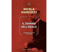 Il dominio dell'ideale. Durkheim e la critica sociologica