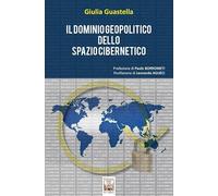 Il dominio geopolitico dello spazio cibernetico