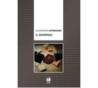 Il dominio [Paperback] [Apr 14, 2026] Artemagni, Alessandra