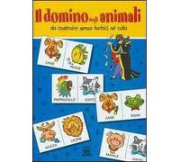 Il domino degli animali da costruire senza forbici né colla. Ediz. illustrata