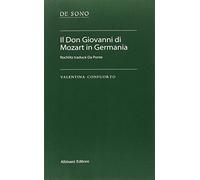 Il Don Giovanni di Mozart in Germania. Rochlitz traduce Da Ponte. Con chiave USB