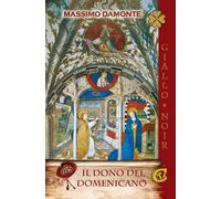 Il dono del domenicano. Ediz. integrale