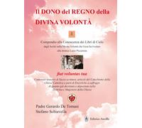 Il dono del regno della divina volontà - De Tomasi Gerardo, Schiavella Stefano