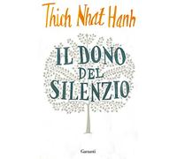Il dono del silenzio