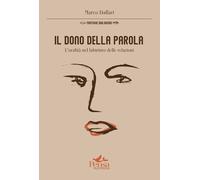 Il dono della parola. L'oralità nel labirinto delle relazioni - 2