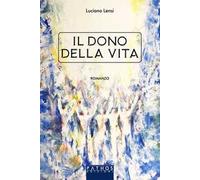 Il dono della vita