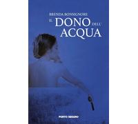 Il Dono dell'Acqua - [PSEditore]