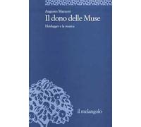 Il dono delle muse. Heidegger e la musica
