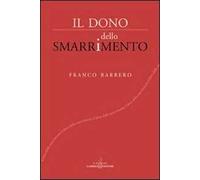 Il dono dello smarrimento