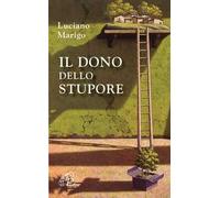 Il dono dello stupore