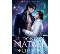Il Dono di Natale del Destino