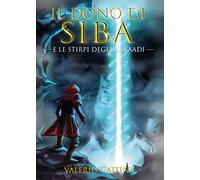 Il dono di Siba e le stirpi degli Arkaadi