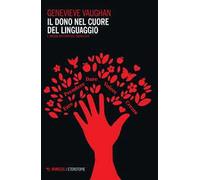 Il dono nel cuore del linguaggio. L'origine materna del significato