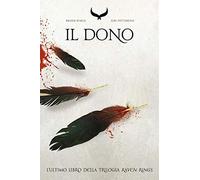 Il dono. Raven rings (Vol. 3)