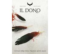 Il dono. Raven rings. Vol. 3