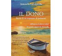 Il dono. Storia di un trapianto di polmoni