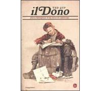 Il dono. Storia dimenticata di un miracolo americano