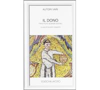 Il dono. Tra etica e scienze sociali