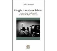 Il doppio, la letteratura, il cinema. Lineamenti per una lettura del Dr. Jekyll e Mr. Hyde di Stevenson