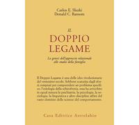 Il doppio legame. La genesi dell'approccio relazionale allo studio della f...