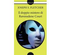 Il doppio mistero di Ravensdene Court