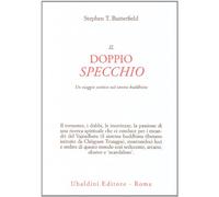 Il doppio specchio. Il tantra buddhista visto dall'interno
