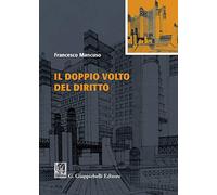 Il doppio volto del diritto