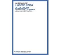 Il doppio volto dell'Europa. Tra capitalismo e democrazia