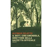 Il dott. Ciro Amendola, direttore della Gazzetta Ufficiale - Celotto Alfonso