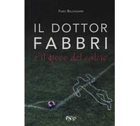 Il dottor Fabbri e il gioco del calcio