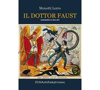 Il dottor Faust. Dramma in due atti