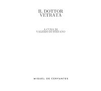 Il dottor Vetrata (a cura di Valerio Di Stefano)