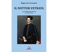 Il dottor Vetrata. Testo spagnolo a fronte