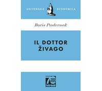 Il dottor Zivago. Ediz. 70° anniversario - Pasternak Boris