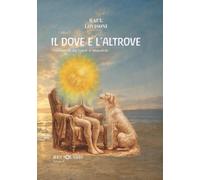 IL DOVE E L'ALTROVE - Vol. 1: Romanzo in voce e musica