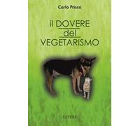 Il dovere del vegetarismo
