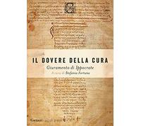 Il dovere della cura. Giuramento di Ippocrate