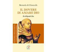 Il dovere di amare Dio. De diligendo deo