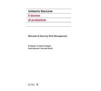 Il dovere di protezione. Manuale di Security Risk Management
