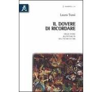 Il dovere di ricordare. Dalla Shoah all'attualità dell'intercultura