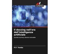 Il doxxing nell'era dell'intelligenza artificiale: Quando la privacy diventa vulnerabile