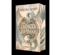 Il drago bianco. I Dragonieri di Pern. Vol. 3