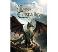 Il drago di cristallo. Oltre le nuvole