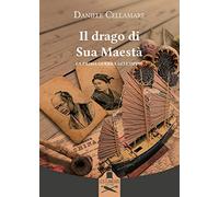 Il drago di Sua Maestà. La prima guerra dell'oppio - [Les Flaneurs]