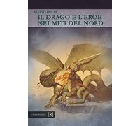 Il drago e l'eroe nei miti del Nord