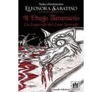 Il drago Tarantasio. La leggenda del Lago Gerundo