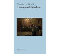 Il dramma del giudizio [Paperback] [Mar 21, 2023] Lo Giudice, Alessio