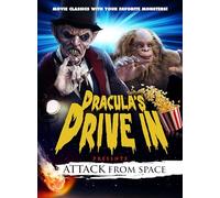 Il drive-in di Dracula presenta: Attacco dallo spazio [DVD]